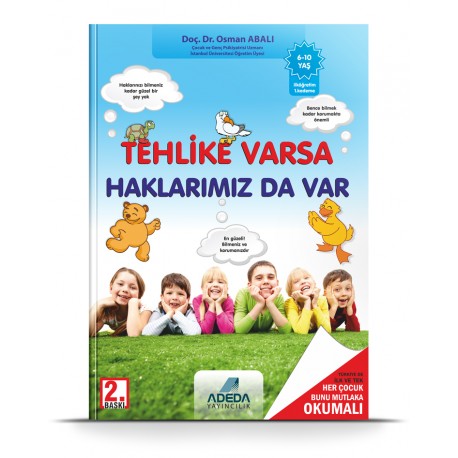 Tehlike Varsa Haklarımız Da Var